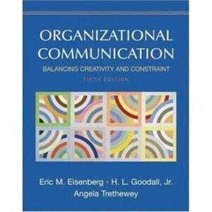 Organizational Communication by Angela Trethewey Hardcover GUC